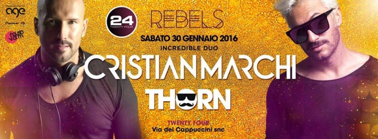 24milaBaci CRISTIAN MARCHI & T H O R N
