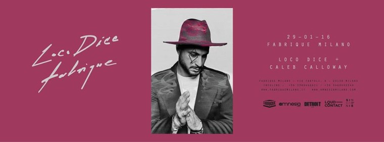 LOCO DICE & CALEB CALLOWAY at FABRIQUE