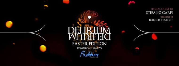 FlashDance DELIRIUM EASTER EDITION