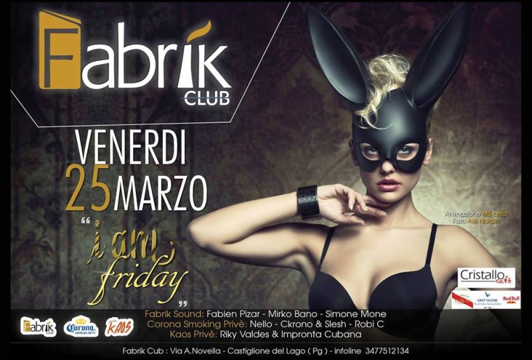 Fabrik club ‎I’AM FRIDAY