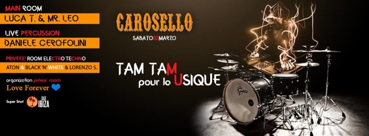 ◆ DISCOTECA CAROSELLO ◆  TAM TAM POUR LA MUSIQUE ◆