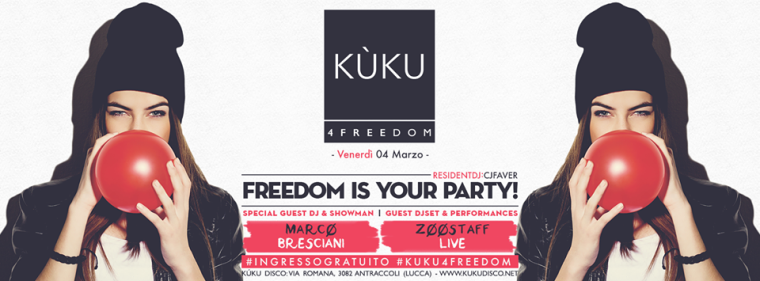 KÚKU 4Freedom FREEDOM IS YOUR PARTY!
