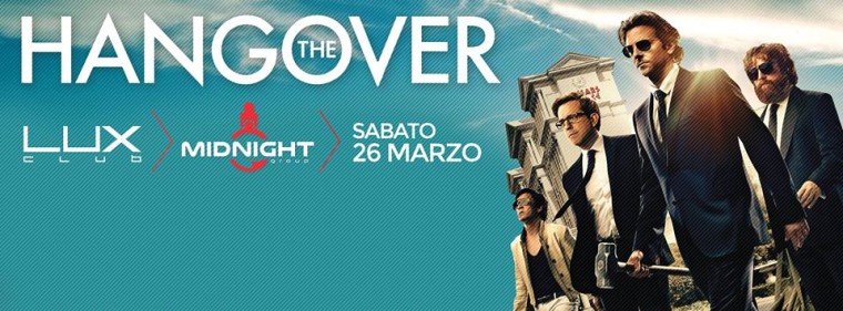 Lux Club The Hangover