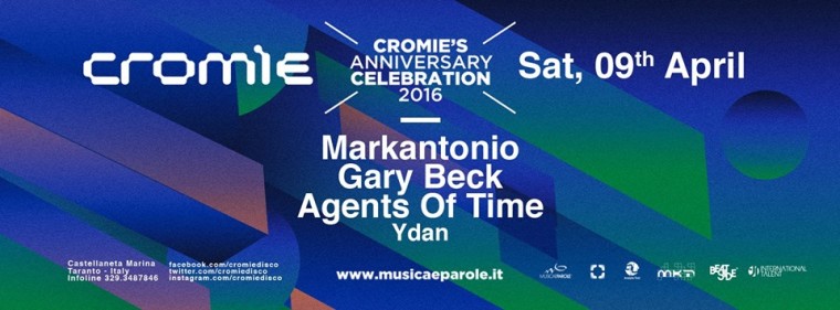 CROMIE DISCO CROMIE’S ANNIVERSARY CELEBRATION w/ MARKANTONIO • GARY BECK •