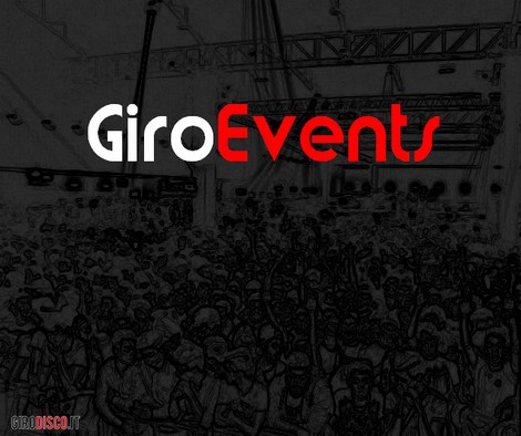 Eventi disco 1° weekend di Aprile, GiroEvents