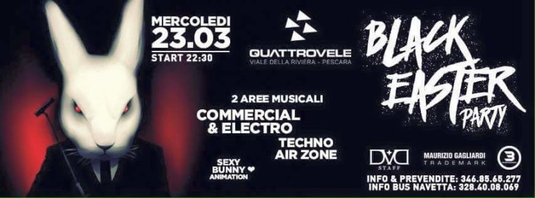Quattrovele Pescara Black e Easter Party
