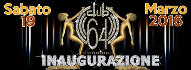 Club 64  Inaugurazione 52°edizione