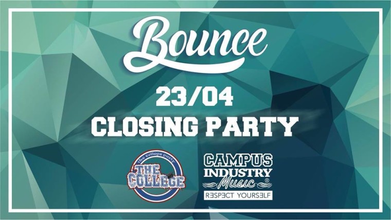 THE COLLEGE™- BOUNCE ● CLOSING PARTY @Campus