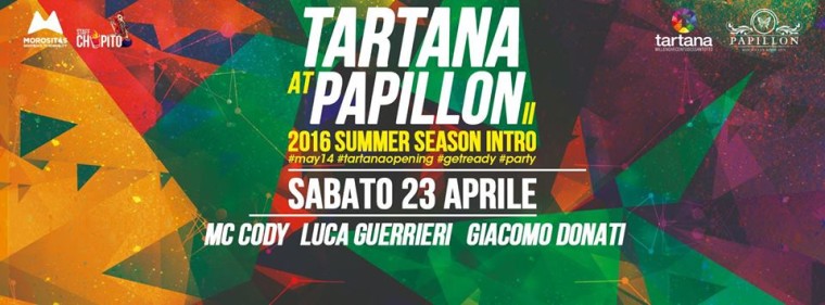 PAPILLON & TARTANA PRESENTANO > 2016 Summer Season Intro <