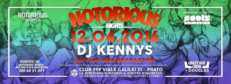 Notorious Nights Hip Hop r’n’b Reggaeton