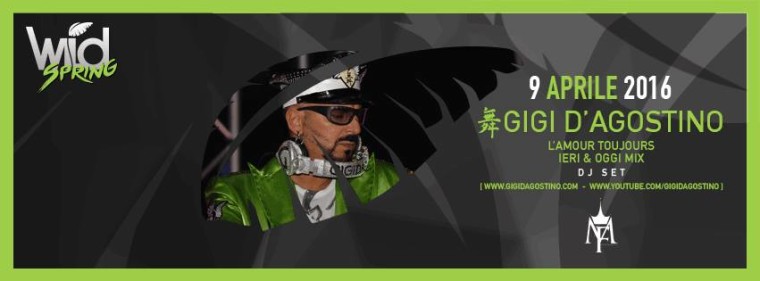 Wild – Disco Club‎☯ GIGI D’AGOSTINO Dj Set ☯