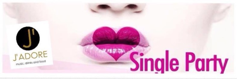 J’ADORE “SINGLE PARTY”