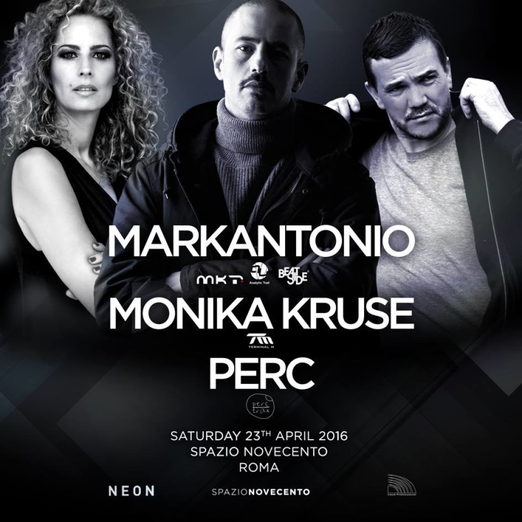 MARKANTONIO / PERC / MONIKA KRUSE @ SPAZIO900
