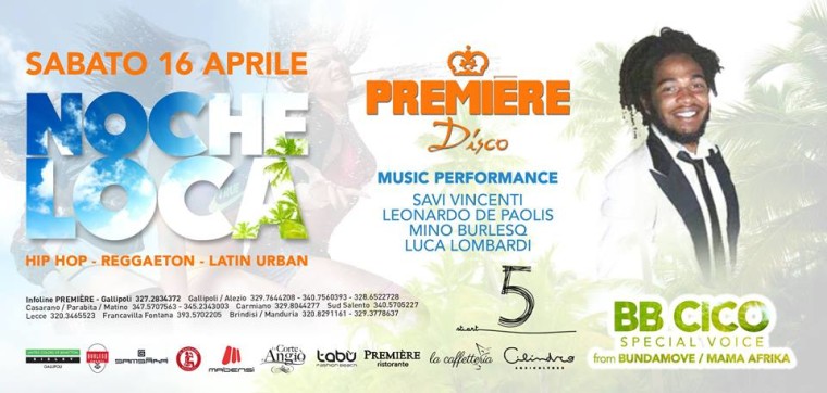 Noche Loca Premiere