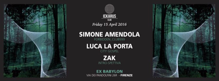 Ickarus club presenta Simone Amendola – Luca la Porta – Zak