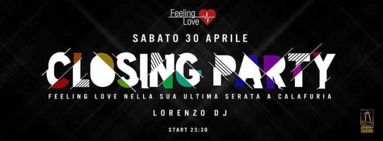 Feeling Love Generation ‎CLOSING PARTY