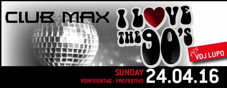Club Max‎♪ ♫ ♩ ♬ I LOVE the 90´s ♪ ♫ ♩ ♬
