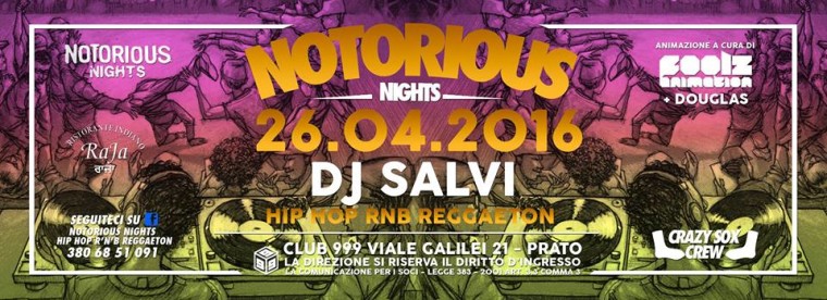 Notorious Nights Hip Hop r’n’b Reggaeton