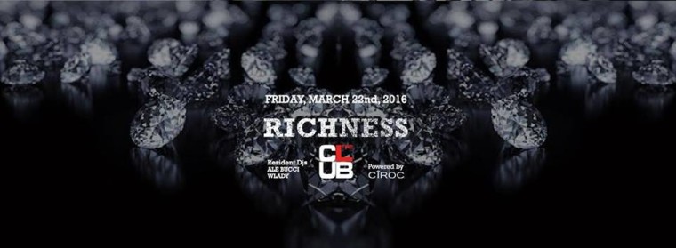 THE CLUB Milano presents★★★RICHNESS★★★
