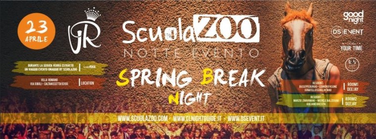 ScuolaZoo Notte Evento – SPRING BREAK NIGHT!
