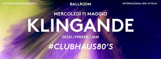 Internazionali Bnl d’Italia – Klingande & ClubHaus 80’s