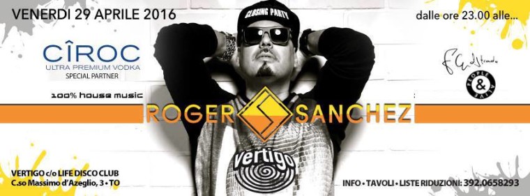 VERTIGO @ Guest Dj ROGER SANCHEZ