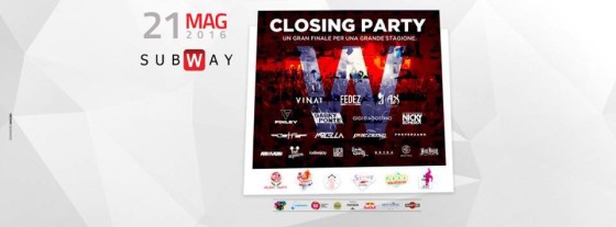 SUBWAY Viterbo // CLOSING PARTY