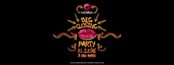 LA BUCA THE BIG CLOSING PARTY