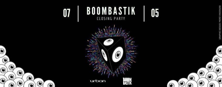 BOOMBASTIK closing party