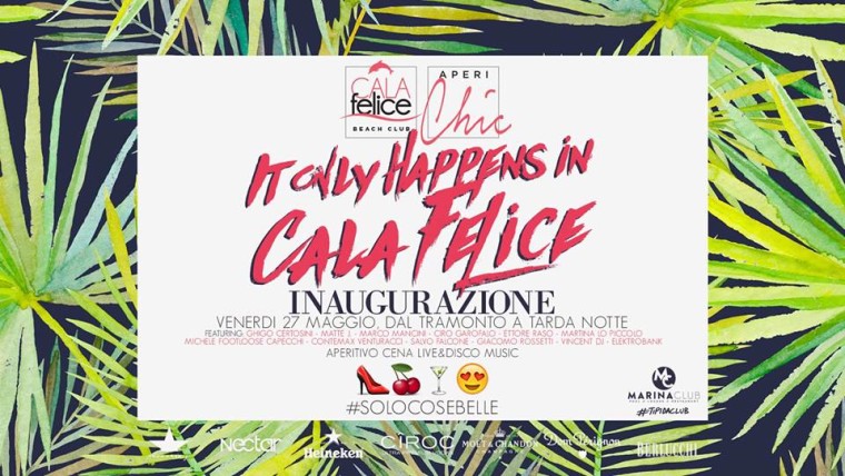 Inaugurazione Cala Felice AperiChic 2K16