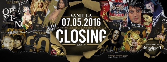 UNFORGETTABLE YEAR THANK YOU ALL! Vanilla Closing Party