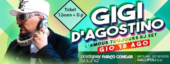 Gigi D’agostino // 18 Agosto 2016 at Postepay Parco Gondar