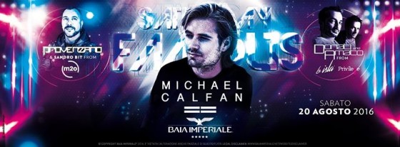 Saturday Famous la Baia Imperiale pres: Michael Calfan