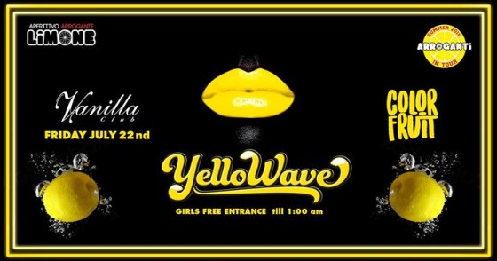 Yellowave | Arroganti in Tour – Vanilla Club Jesolo