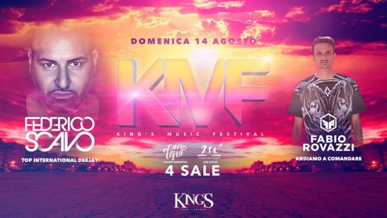King’s – Domenica 14 Agosto ♚ King’s Music Festival ♚ 4 Sale