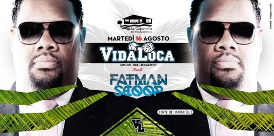 VIDA LOCA ☆ Fat Man Scoop ☆ La Capannina Di Francesci //Forte dei Marmi