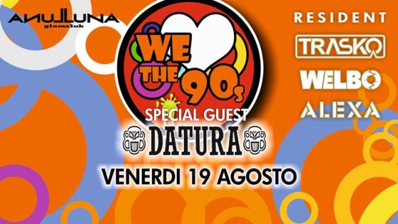 We love the 90’s party ::: Guest Datura :::