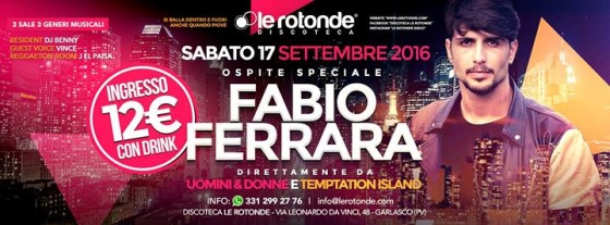 Fabio Ferrara • Uomini e Donne • Sabato 17 Settembre 2016 • Discoteca Le Rotonde