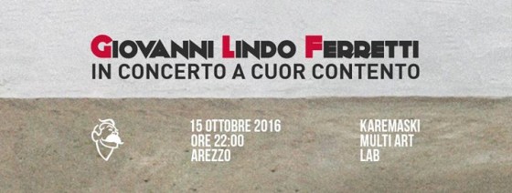 Giovanni Lindo Ferretti • In concerto a cuor contento • Karemaski Multi Art Lab