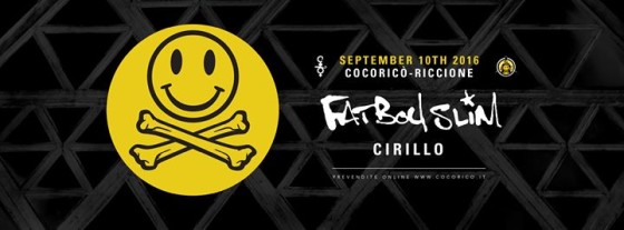 Cocoricò pres. Fatboy Slim & Cirillo | 10th September 2016