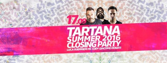 Tartana Summer 2016 Closing Party