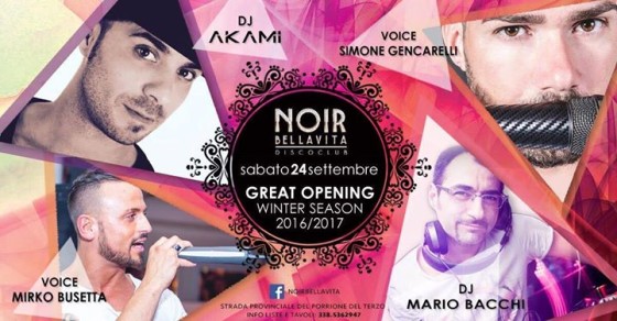 Noir Bellavita – Sabato 24 Settembre 2016- GREAT Opening!