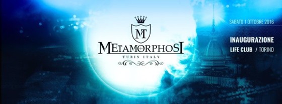 Il Nuovo Sabato Notte di Torino – Inaugurazione Metamorphosi