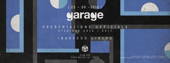 23.09 / Garage Presentazione Ufficiale – Ingresso Libero