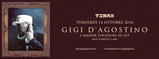 Tenax presenta Gigi D’agostino Dj Set