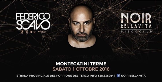 Noir Bellavita -Sabato 01 Ottobre 2016-♛ Guest Federico Scavo ♛