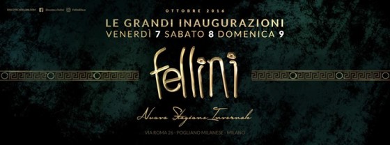 Discoteca Fellini Le Grandi Inaugurazioni Stagione Invernale