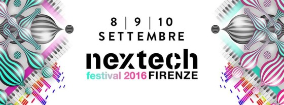 I dieci anni di NEXTECH FESTIVAL a Firenze