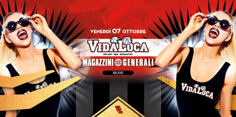 Vida Loca a Milano, il 7 Ottobre ai Magazzini Generali