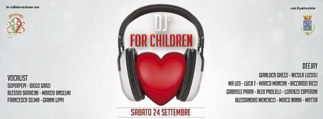 La quinta edizione di Dj’s for children a Castiglion Fiorentino (AR)
